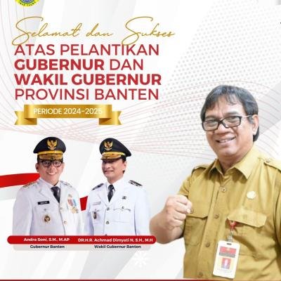 Kadis Perkim Banten, M. Rachmat Rogianto, S.T., M.T., Ucapkan Selamat atas Pelantikan Gubernur dan Wakil Gubernur