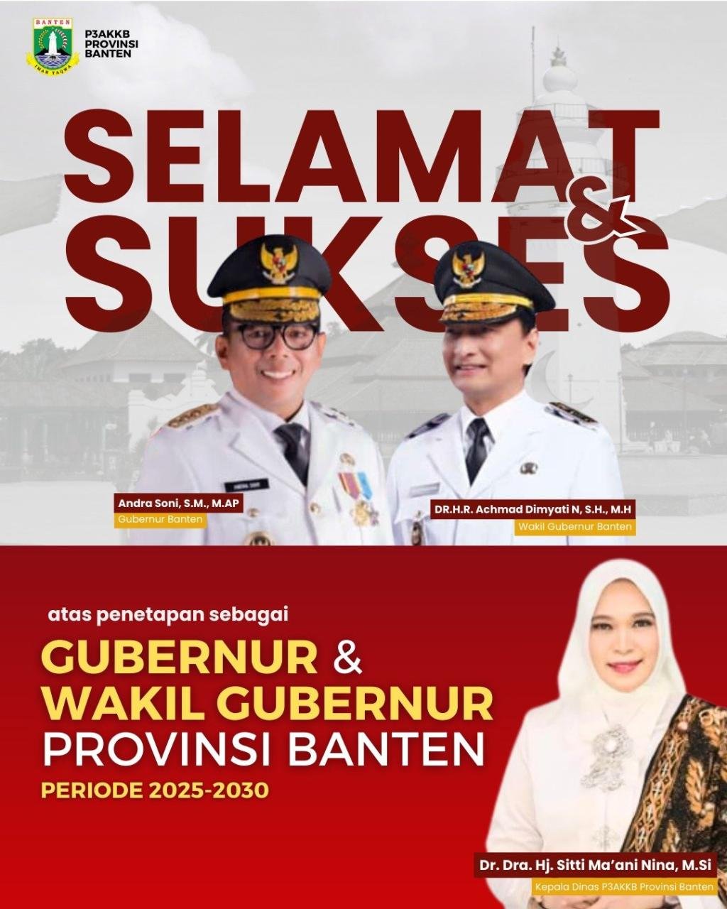 Dr. Dra. Hj. Sitti Ma’ani Nina, M.Si, Kepala Dinas P3AKKB Provinsi Banten, Mengucapkan Selamat & Sukses atas Pelantikan Gubernur dan Wakil Gubernur Banten Periode 2025-2030
