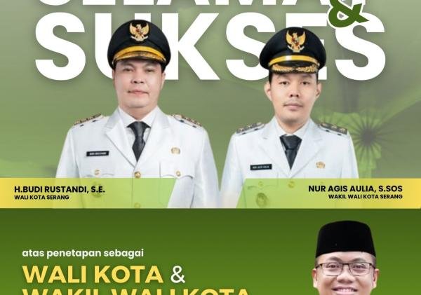 Inspektorat Kota Serang mengucapkan selamat & sukses atas pelantikan Wali Kota dan Wakil Wali Kota Serang periode 2025-2030