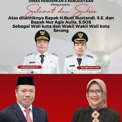 Dinas Pendidikan Kota Serang Mengucapkan Selamat & Sukses atas Pelantikan Walikota dan Wakil Walikota Serang Periode 2025-2030