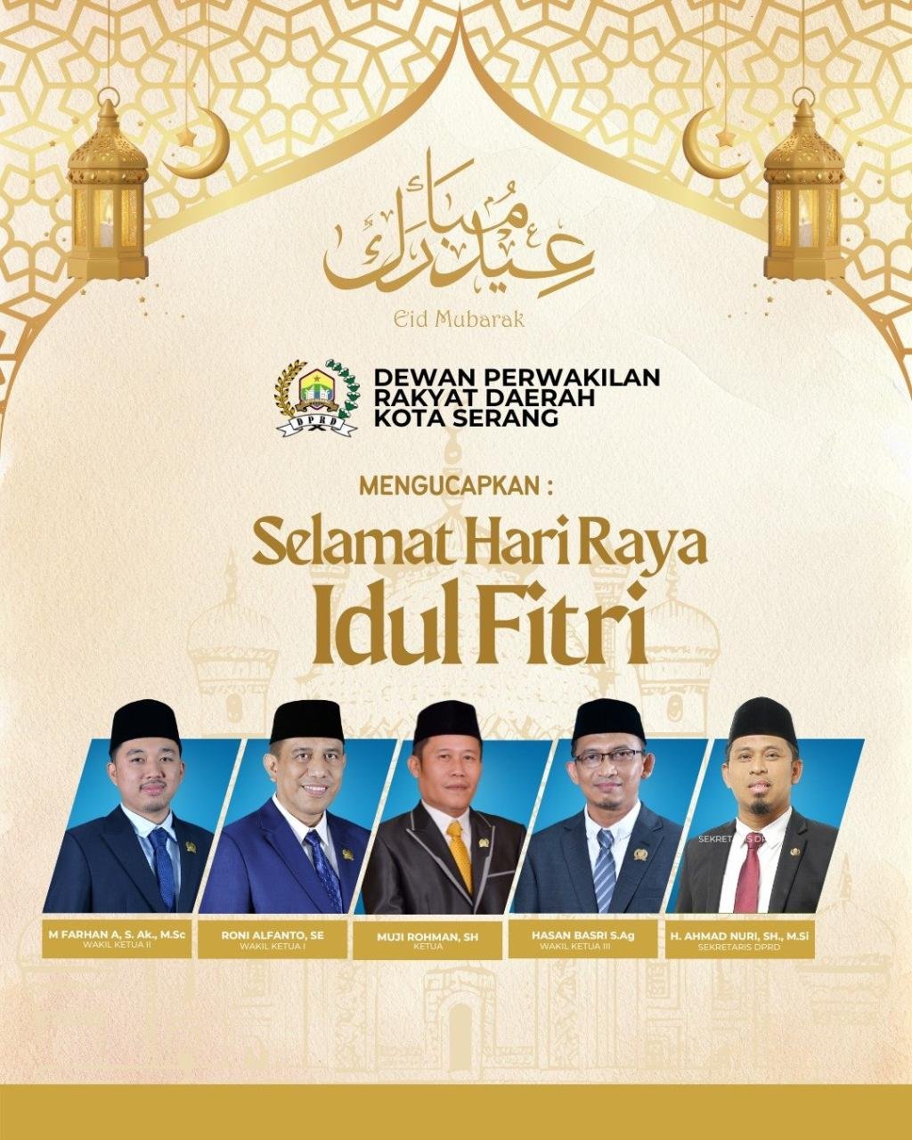 Sekretariat DPRD Kota Serang Berserta Jajarannya, Ucapankan Selamat Hari Raya Idul Fitri 1446 H