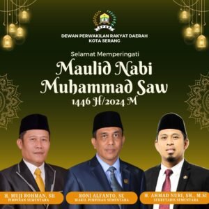 Pimpinan, Anggota, dan Sekretariat DPRD Kota Serang Mengucapkan Selamat Memperingati Maulid Nabi Muhammad SAW 1446 H / 2024 M